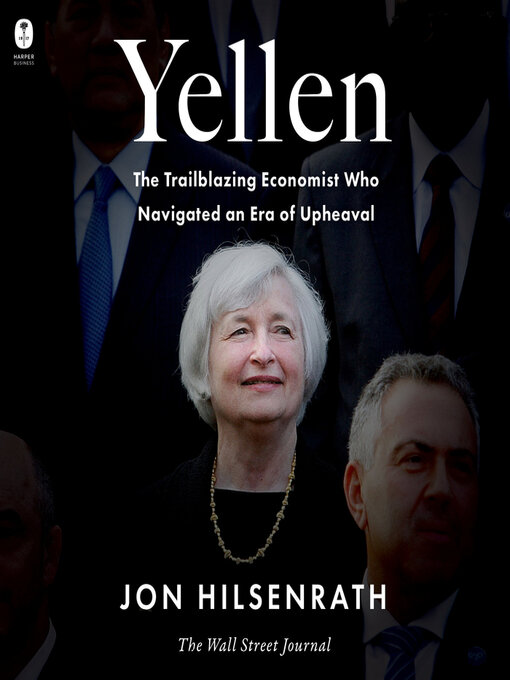 Title details for Yellen by Jon Hilsenrath - Available